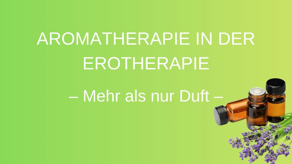 Beitragsbild zum Thema Aromatherapie